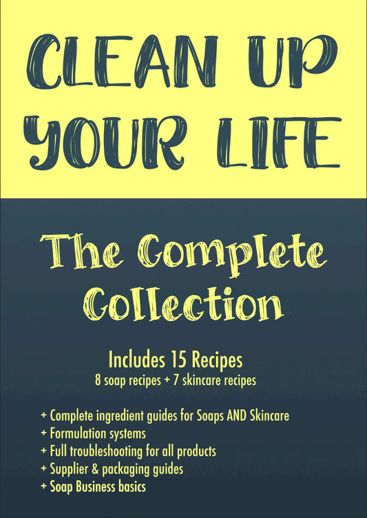 Book cover of 'Clean Up Your Life: The Complete Soap making Transformation'